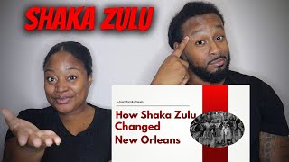 🇿🇦 American Couple Reacts "How Shaka Zulu Changed New Orleans"