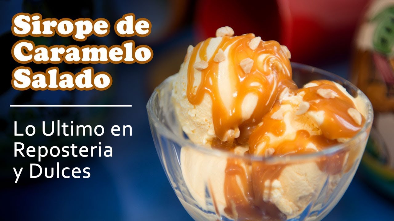 Sirope de Caramelo Salado Lo Ultimo en Reposteria y Dulces
