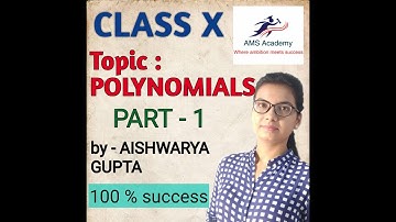 POLYNOMIAL | PART 1 | BY AISHWARYA GUPTA
