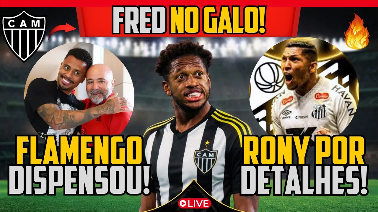 🔥 FRED NO GALO ✅ RONY DE SAÍDA 🚨 ALLAN DE VOLTA?