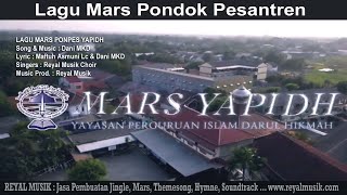 Video thumbnail of "Mars Pondok Pesantren Yapidh - JASA PEMBUATAN LAGU MARS (Klien Sekolah Ponpes)"