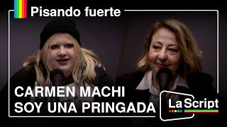 La Script | Mujeres que dicen no | Carmen Machi y Esty Quesada (Soy una pringada)