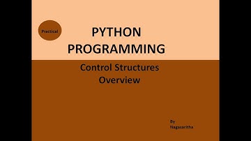 PP_16 : CONTROL STRUCTURES OVERVIEW IN PYTHON