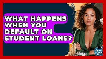 What Happens When You Default On Student Loans? - The Student Loan Pros