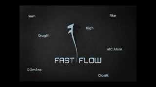 Выпуск 2 - DOm1no, Fike, High, DragN, MC Atom, Som, Classik - Fast Flow (long mix by Beef)