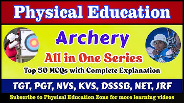Archery MCQs with Answers & Explanations | Sports GK for TGT/PGT/NET JRF/ Physical Education Exam