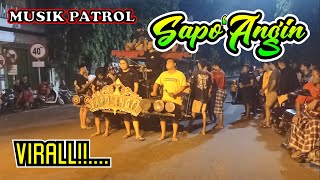 MERIAH!!! TAMPIL PERDANA MUSIK PATROL SAHUR - SAPO' ANGIN