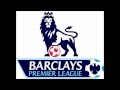 Barclays premier league song 20112012 full