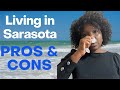 Living in Sarasota Florida   Pros and Cons