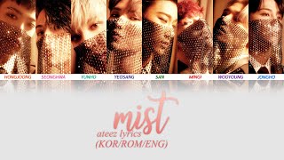 ATEEZ- Mist (안개) Color Coded Lyrics (KOR/ENG/ROM)