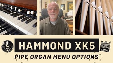 Hammond XK5 Pipe Organ Menu Options