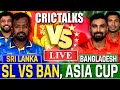 Sri Lanka vs Bangladesh, Live Cricket Match, Asia Cup , Live Match Team Scores &amp; Commentary