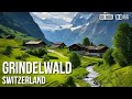 Grindelwald Most Beautiful Village Of Switzerland 8K HDR Walking Tour 