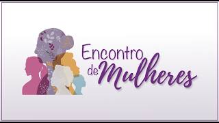 Especial Encontro De Senhoras    07032026