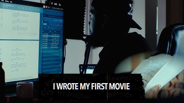 I Wrote My First Movie | How I Did it & What I Learned