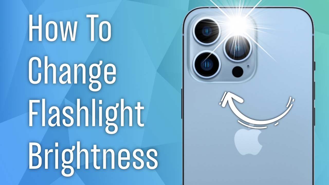 How To Change Flashlight Brightness On IPhone YouTube How To Change Flashlight Brightness On IPhone YouTube