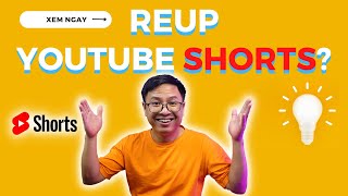 Reup YouTube Shorts Có Dính Bản Quyền Không| Mẹo YouTube 2023