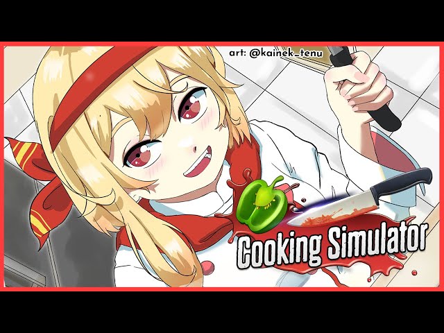 【Cooking Simulator】YES, CHEF!! 👩‍🍳【Kaela Kovalskia / hololive ID】のサムネイル