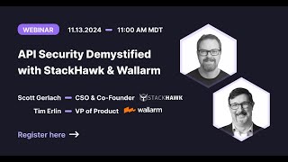API Security Demystified with StackHawk and Wallarm
