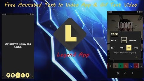Legend Animated Text In Video For Android