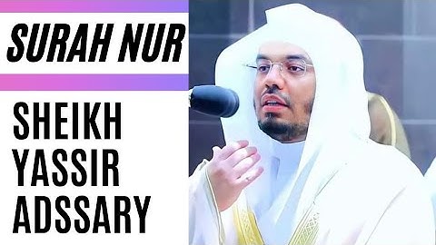 ||لشيخ ياسر الدوسري|| سورة النور(61 لَيْسَ عَلَى الْأَعْمَىٰ حَرَجٌ وَلَا عَلَى الْأَعْرَجِ )