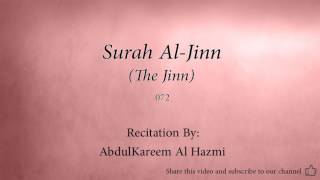 Surah Al Jinn The Jinn   072   AbdulKareem Al Hazmi   Quran Audio