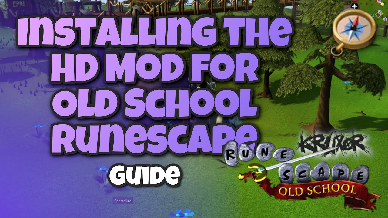 How to Use Old School RuneScape HD Mod