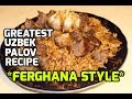 How To Make FERGHANA Style UZBEK PLOV (Osh, Palov, Pilau, Pilaf) - Original Recipe