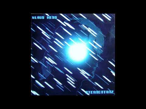 Klaus Hess — Klaus Hess - Sternentanz (1983, Germany) Full Album