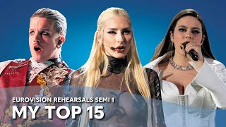 Eurovision First Rehearsals Semi-final 1 - My Top 15