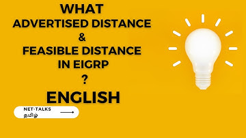 What is Advertised Distance & Feasible Distance in EIGRP ? EIGRP PART-2  in English