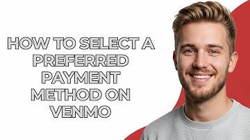How To Select A Preferred Payment Method On Venmo - NEW! Step by Step