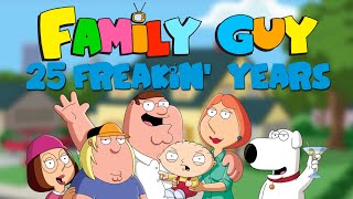 Family Guy 25 Freakin Years