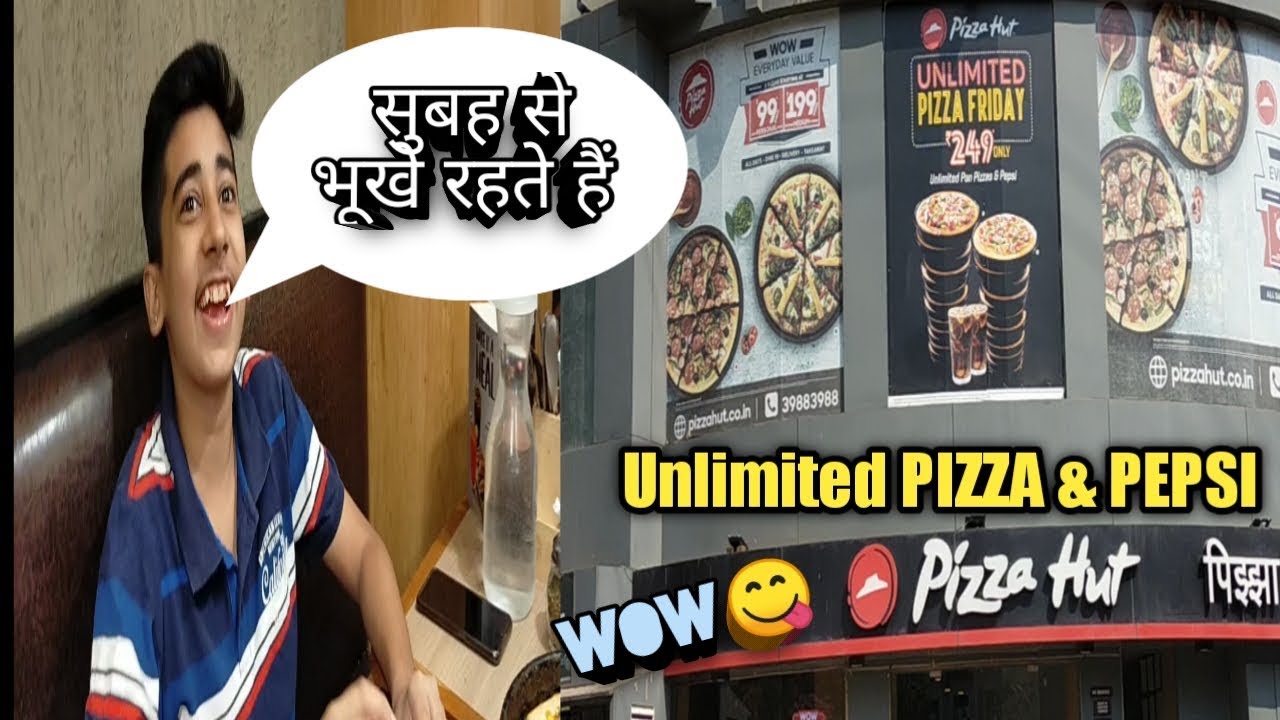 UNLIMITED PIZZA PIZZA HUT UNLIMITED OFFER UNLIMITED PIZZA AND PEPSI
