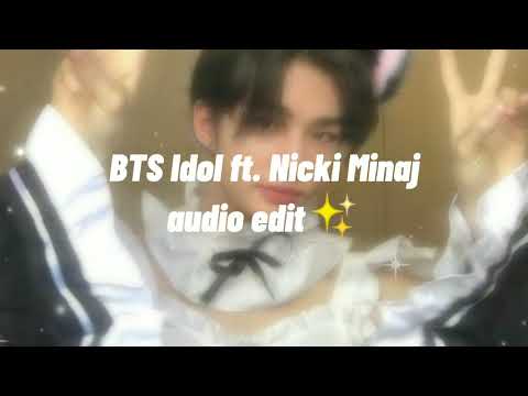 BTS Idol ft Nicki Minaj audio edit