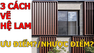 Phân tích ưu nhược điểm của 3 cách vẽ dàn lam đứng Revit