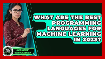 What Are the Best Programming Languages for Machine Learning in 2023?
