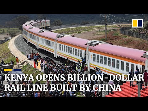 Kenya opens massive US$1.5 billion railway project funded and built by China
