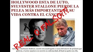 Sylvester Stallone a punto de morir por cancer