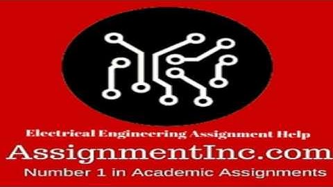 Electrical Engineering Assignment Help