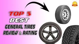 General Tires Review & Rating: Are General Tires Good in 2023