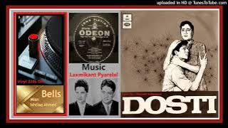 Janewalo-Zara-Mudke-Dekho-Mohammed-Rafi - Laxmikant Pyarelal – Dosti - 1964 - Vinyl 320k Ost