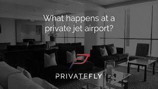 What happens at a private jet airport?