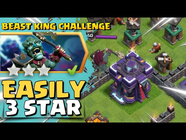 Easily 3 Star the Beast King Challenge (Clash of Clans) 