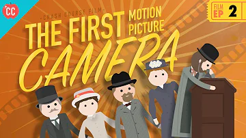 The First Movie Camera: Crash Course Film History #2