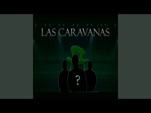 Las Caravanas
