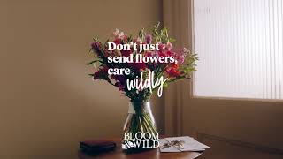 Care Wildly By Bloom Wild - We Dont Just Send Flowers. We Help You Care Wildly