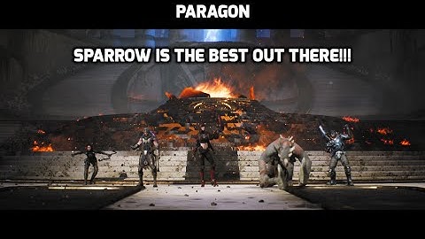 Paragon Sparrow Gameplay