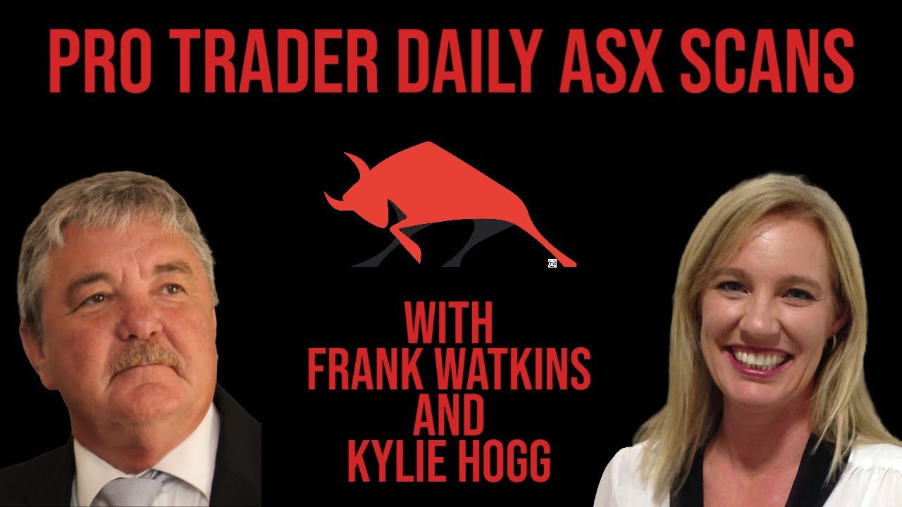 Daily Scan And Stock Selection With Frank Watkins And Kylie Hogg For Thursday 14Th April 2022.