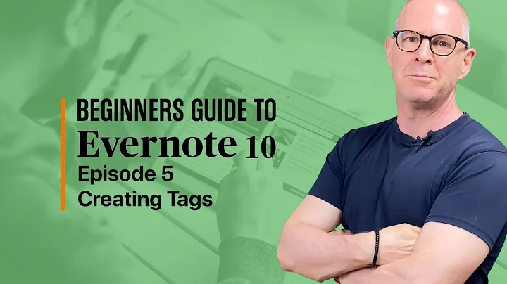 Beginners Guide To Evernote 10 - Tags